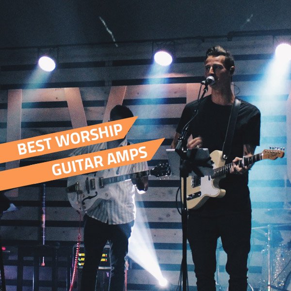best worship amps